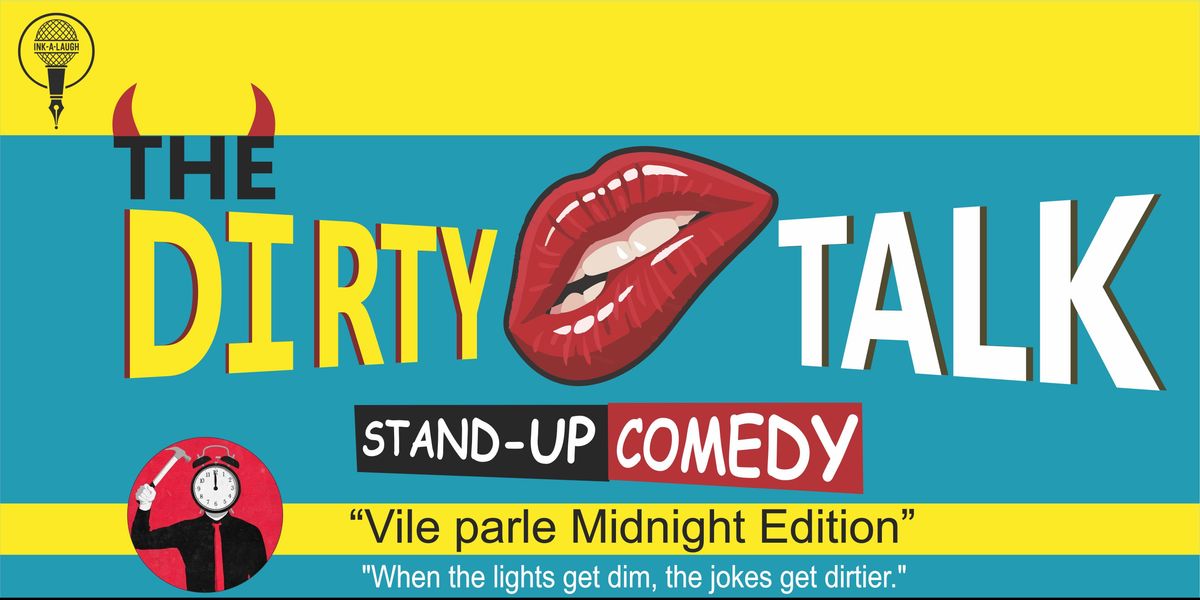 The Dirty Talk @11.59 pm, 12 October | Event in Mumbai | AllEvents