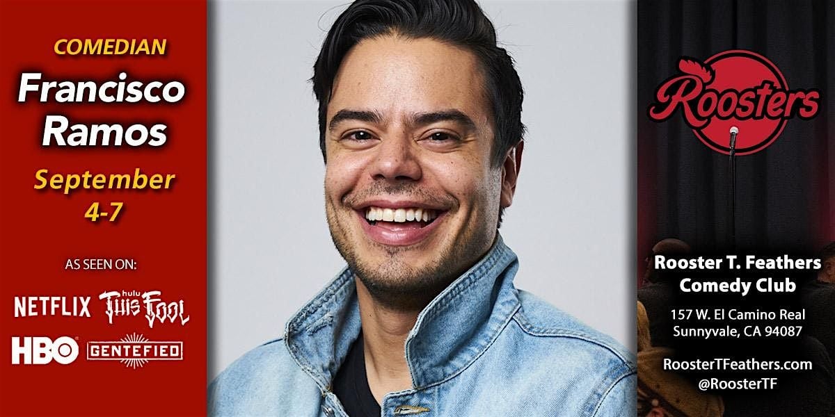 Comedian Francisco Ramos, 4 September | Event in Sunnyvale | AllEvents