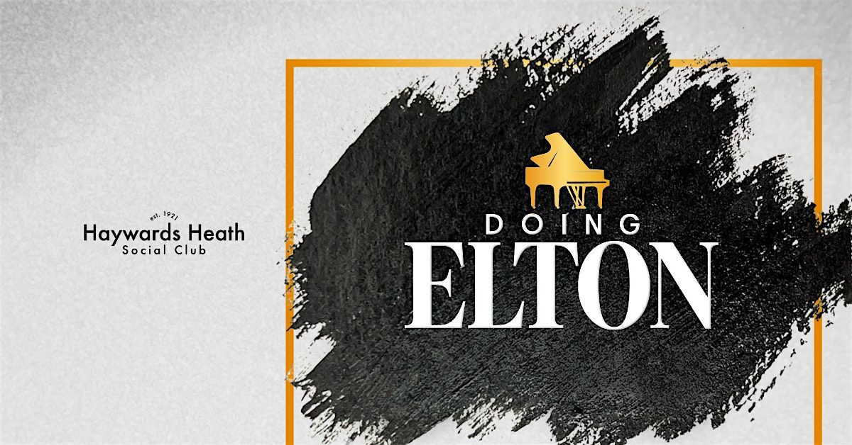Elton John Tribute, 12 September | Event in Haywards Heath | AllEvents