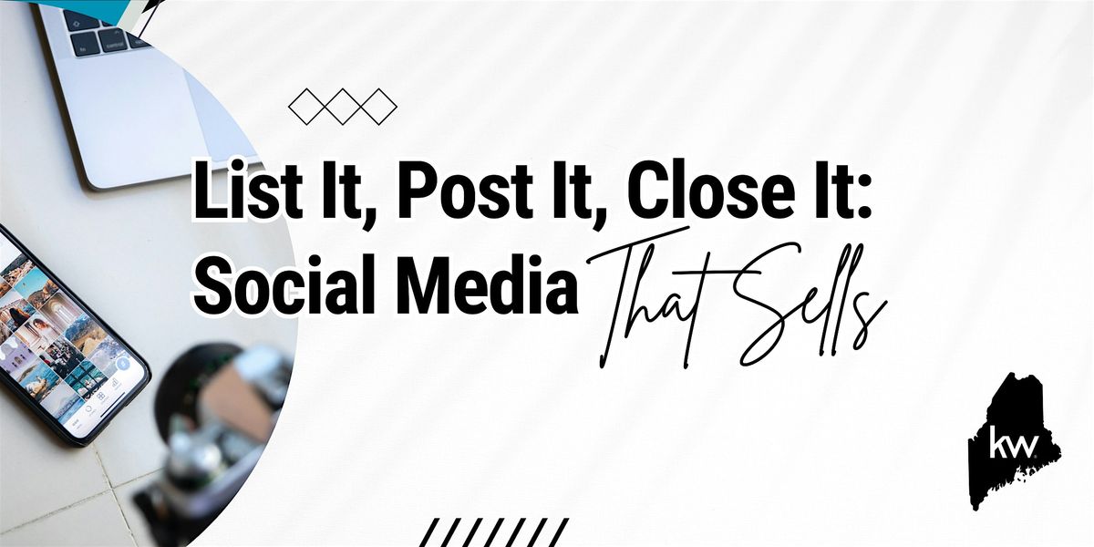 List It, Post It, Close It: Social Media That Sells, 24 June | Event in Portland | AllEvents
