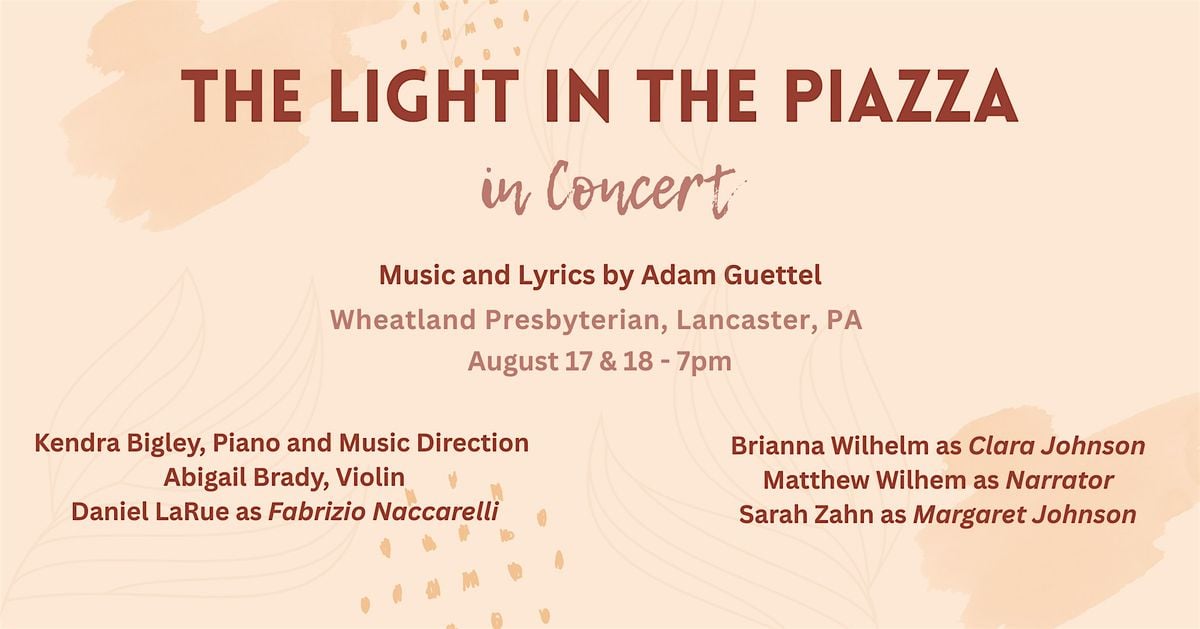 The Light in the Piazza in Concert, 17 August | Event in Lancaster | AllEvents