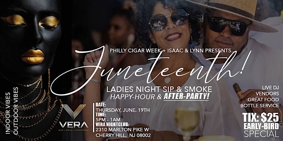 JUNETEENTH Ladies Night Happy-Hour & After-Party!  HOSTED BY: LYNN & ISAAC, 19 June | Event in Cherry Hill