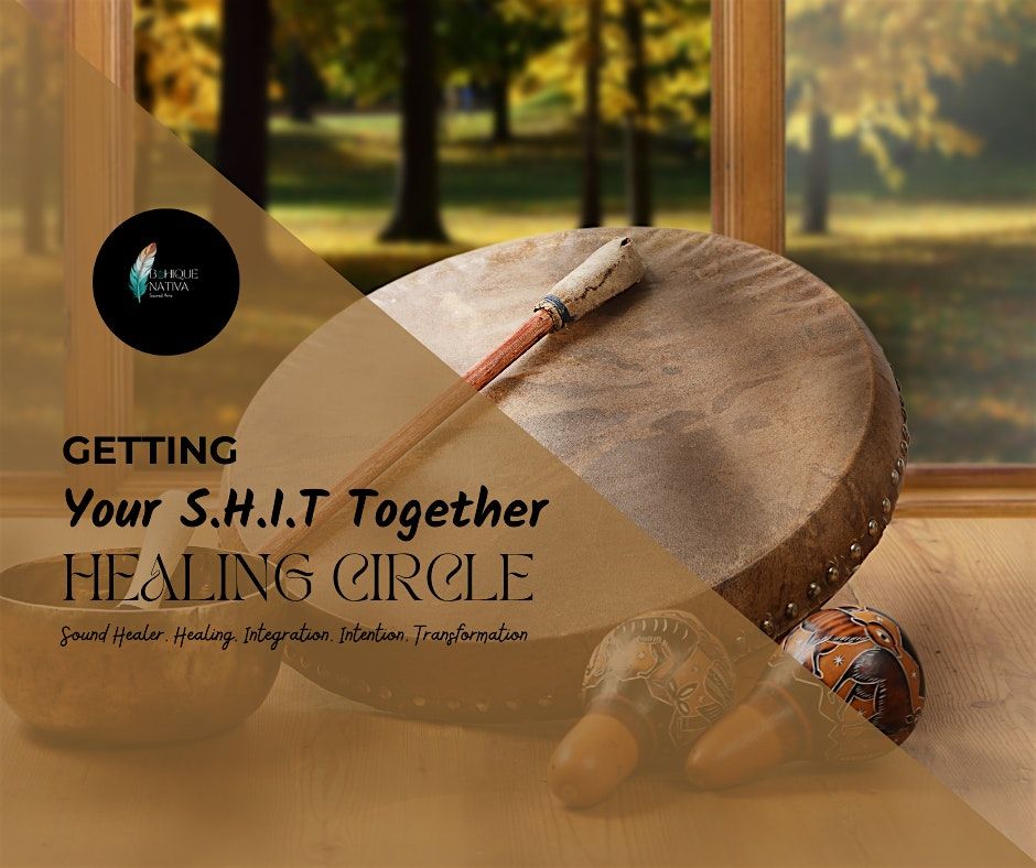 Getting S.H.I.T Together Healing Circle, 8 November | Event in Worcester | AllEvents