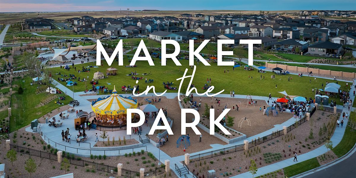 Market in the Park at The Aurora Highlands, 20 September | Event in Aurora | AllEvents