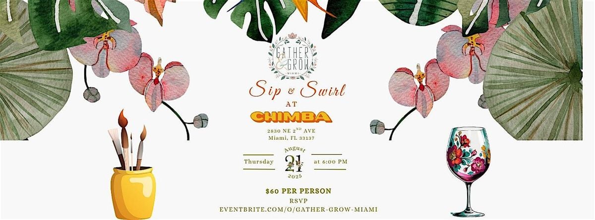 Sip & Swirl at Chimba, 21 August | Event in Miami | AllEvents