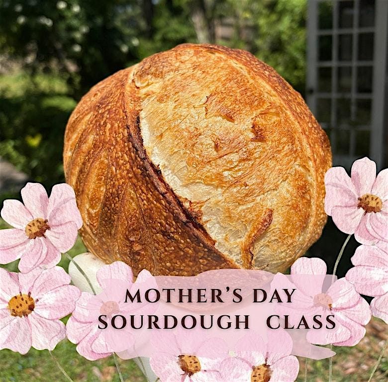 Mother's Day Weekend Sourdough Class, 10 May | Event in Tampa | AllEvents
