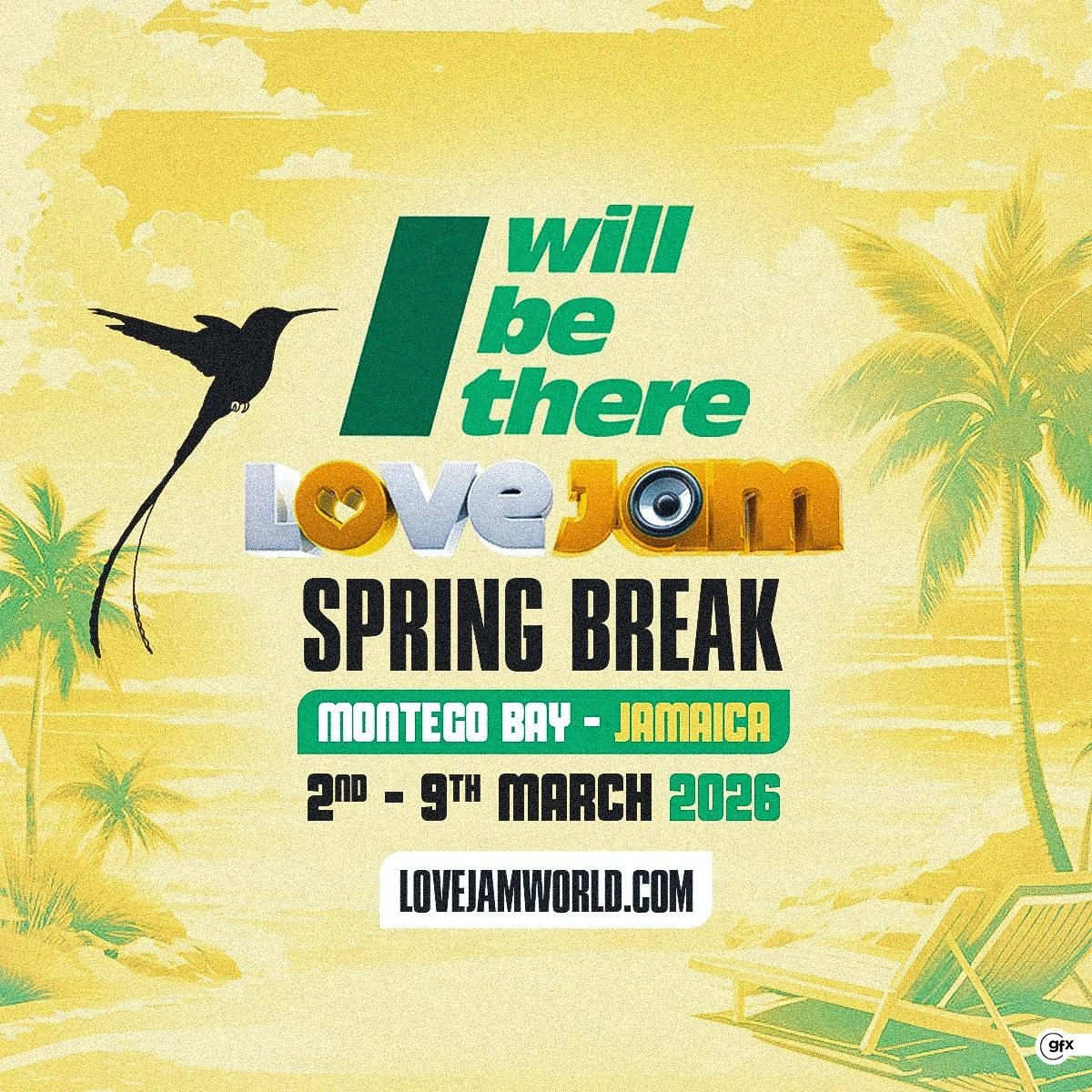 I Will Be There - LoveJam Spring Break - Jamaica 2026, 2 March | Event in Reading | AllEvents
