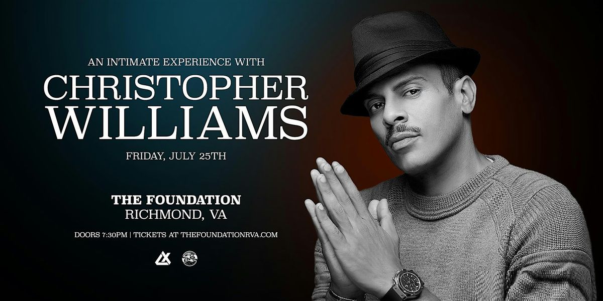 Christopher Williams Live in Concert, 25 July | Event in Richmond | AllEvents