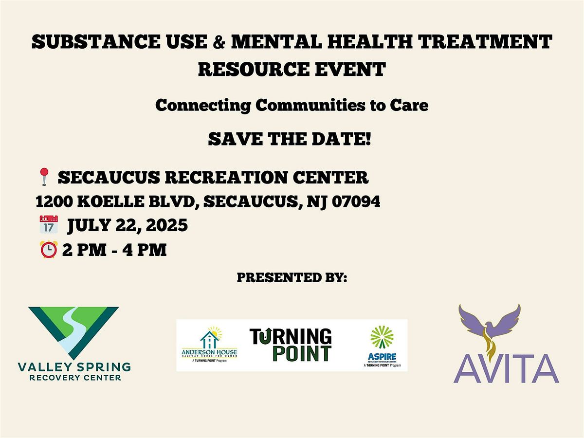 SUD & MH Treatment Resource Event: Connecting Communities to Care, 22 July | Event in Secaucus | AllEvents