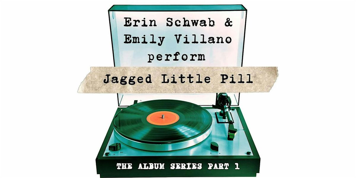 Erin Schwab and Emily Villano: Alanis Morissette’s Jagged Little Pill, 21 May | Event in Minneapolis | AllEvents