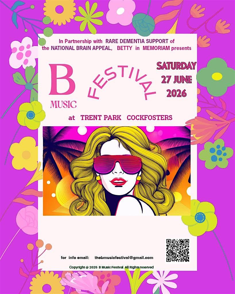 B Music Festival  in memory of Betty, partnered with Rare Dementia Support, 27 June | Event in Barnet | AllEvents