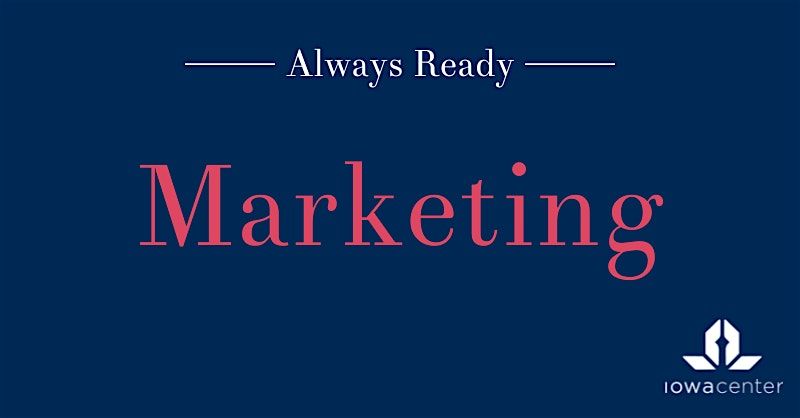 Always Ready: Marketing, 22 May | Event in Des Moines | AllEvents