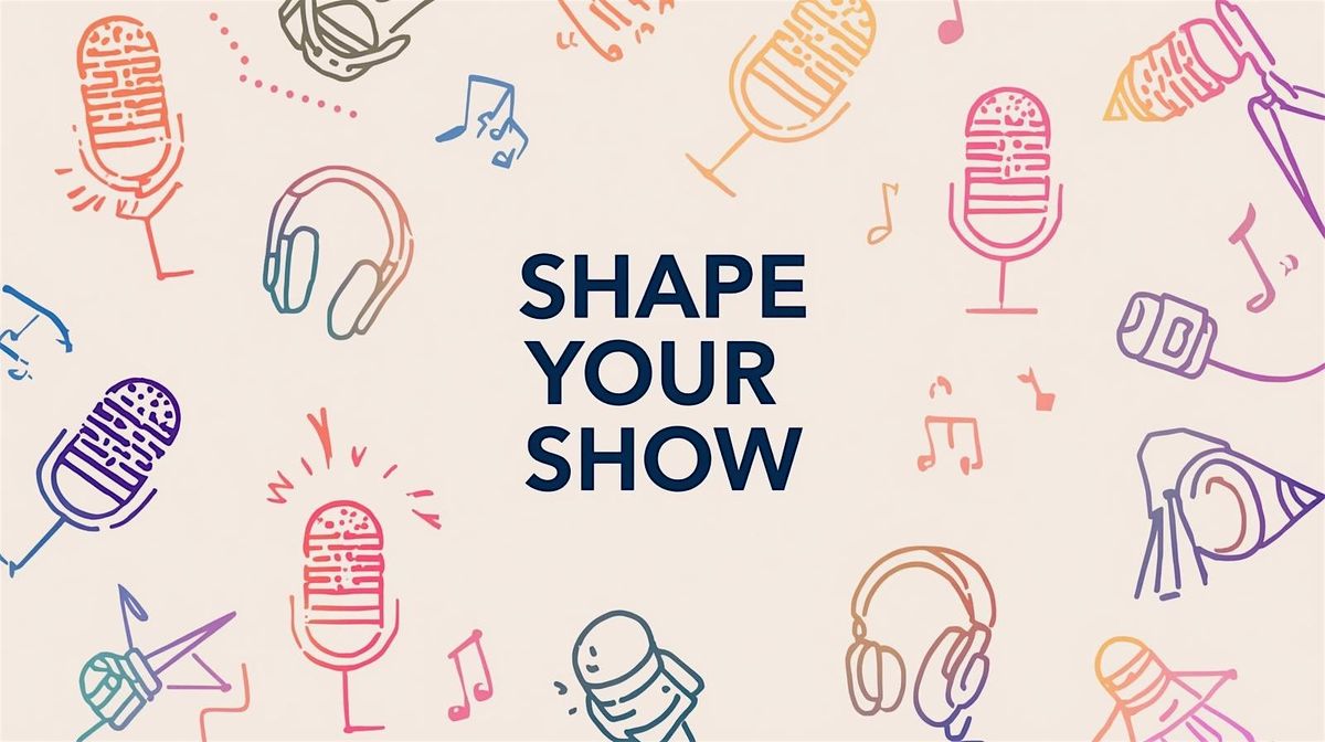 Shape Your Show: A Creative Strategy Session for Podcasters, 11 December | Event in Boston | AllEvents
