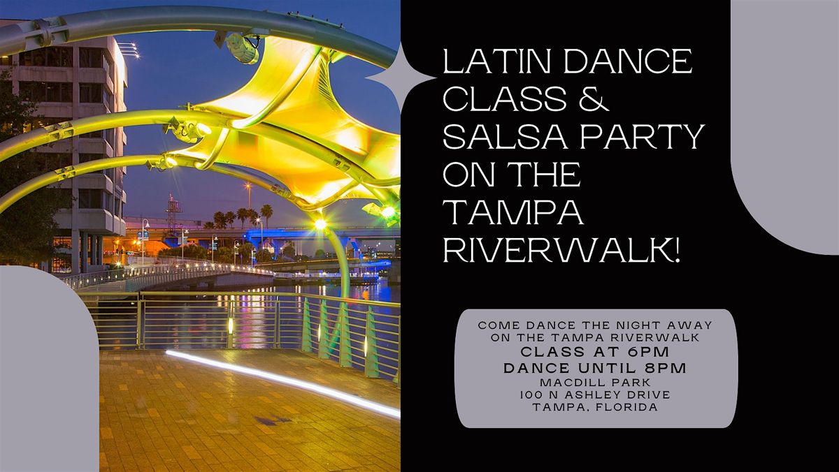 Latin Dance Class & Salsa Party on the Tampa Riverwalk!, 28 June | Event in Tampa | AllEvents