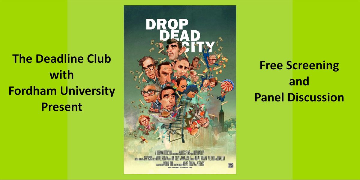 Drop Dead City: Free Screening & Panel Discussion, 22 October | Event in New York | AllEvents