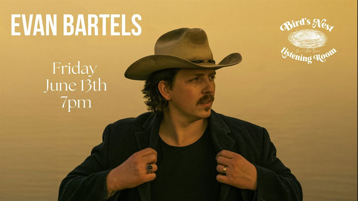 Evan Bartels at Bird's Nest Listening Room, 13 June | Event in Dunn | AllEvents