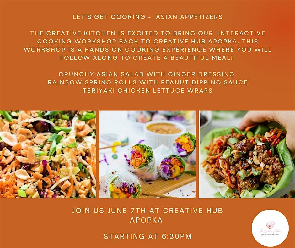 Lets Get Cooking -Asian Appetizers at The Creative Hub Apopka, 7 June | Event in Apopka | AllEvents