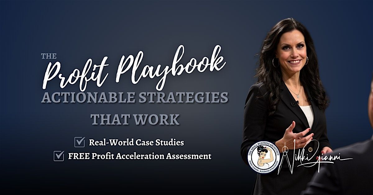 The Profit Playbook: Actionable Strategies That Work, 30 July | Event in Westlake Village | AllEvents