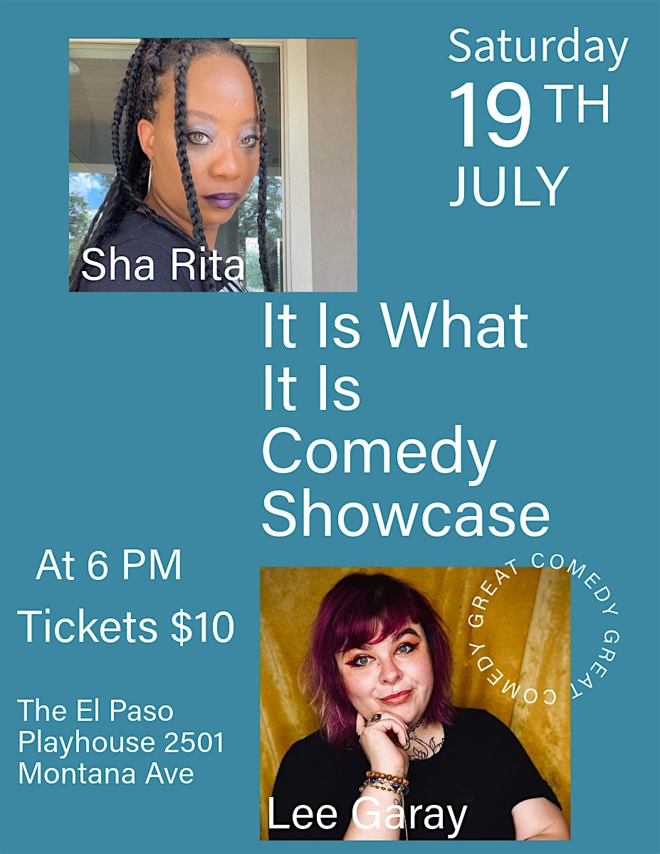 It Is What It Is, 19 July | Event in El Paso | AllEvents