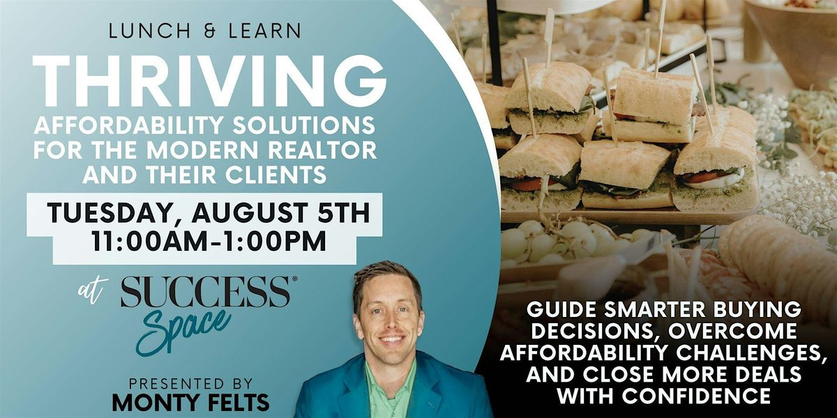 THRIVING: Affordability Solutions for Realtors (Lunch & Learn), 5 August | Event in Flower Mound | AllEvents