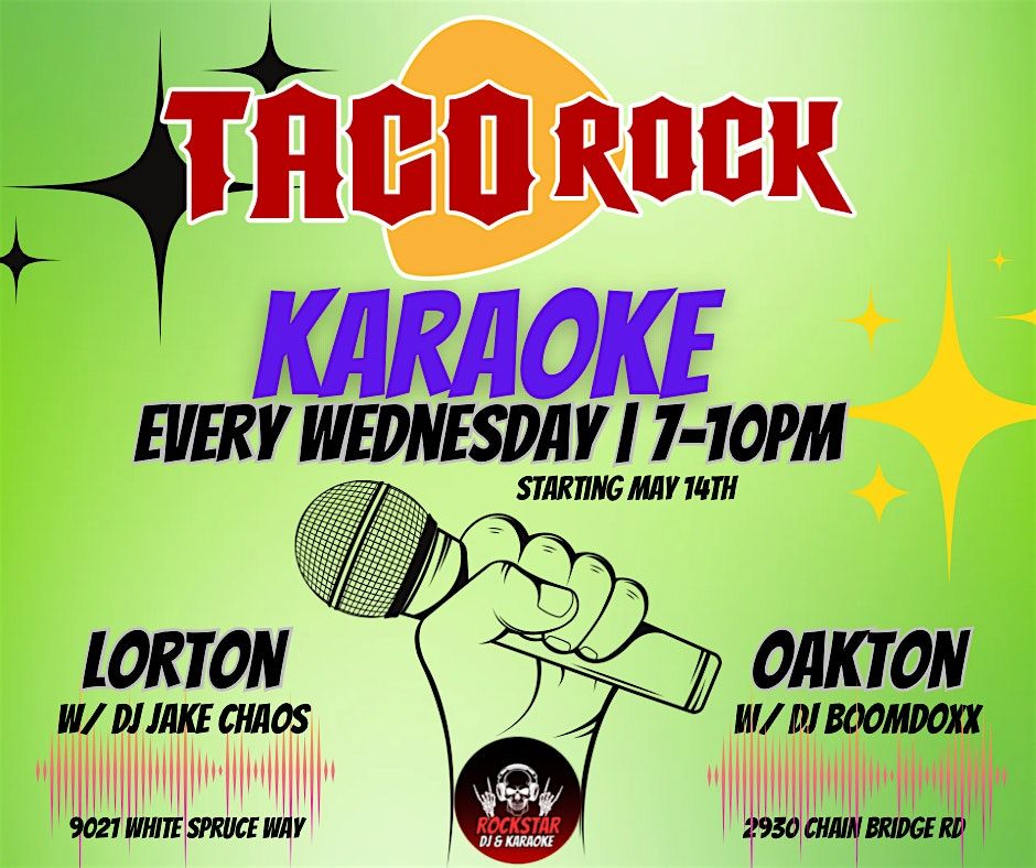 Karaoke @ Taco Rock Lorton! | Event in Lorton | AllEvents