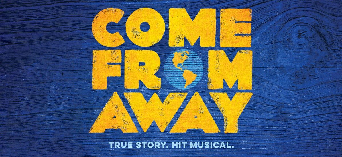Come From Away at Garden Theater Columbus, 22 January | Event in Columbus | AllEvents