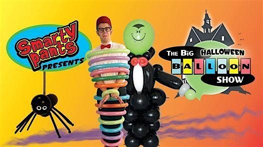 Smarty Pants presents: The Big Balloon Halloween Show!, 17 October | Event in Winnetka | AllEvents