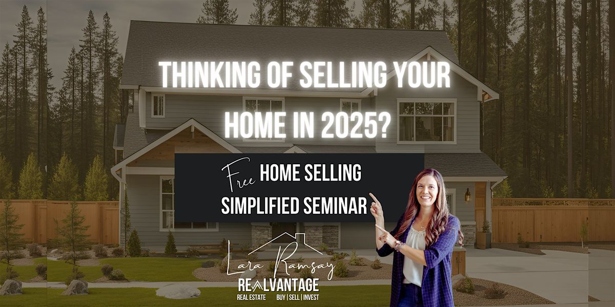 FREE Home Selling Simplified Seminar - June 4, 4 June | Event in Spokane | AllEvents