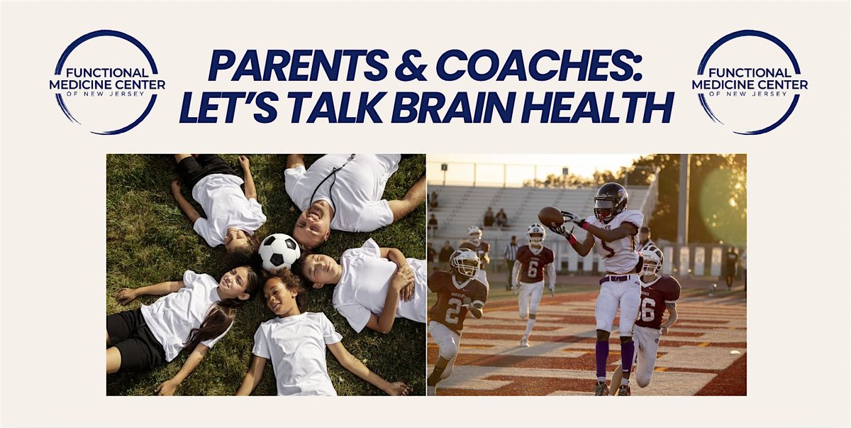 PARENTS & COACHES: LET’S TALK BRAIN HEALTH, 19 August | Event in Saddle River | AllEvents