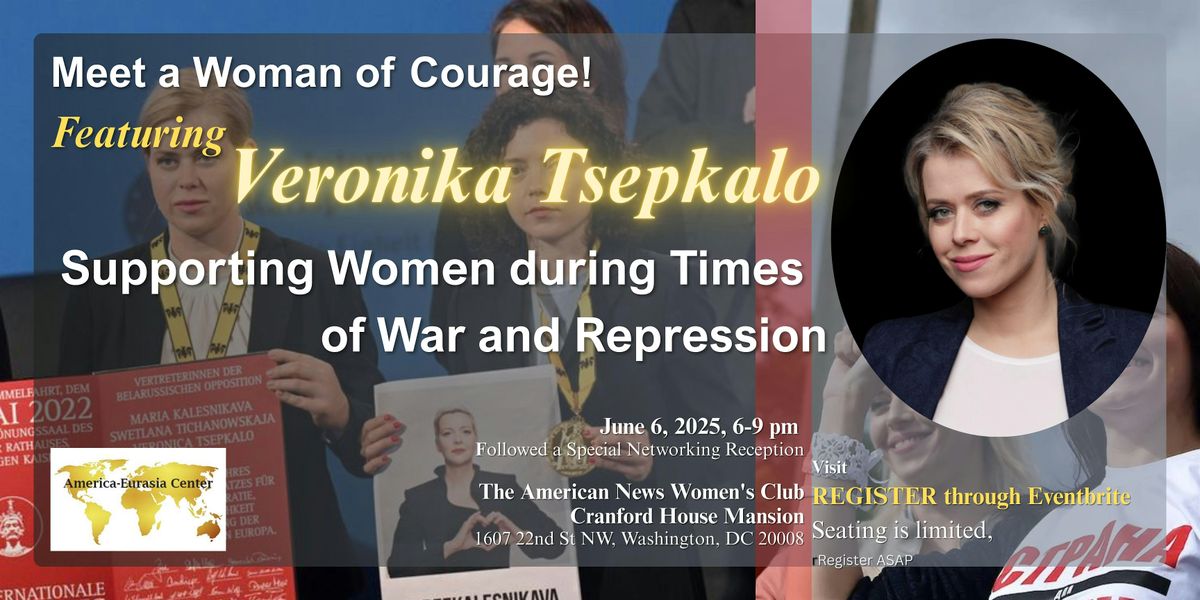 Veronika Tsepkalo - Support Women Living Under Repression and War, 6 June | Event in Washington | AllEvents
