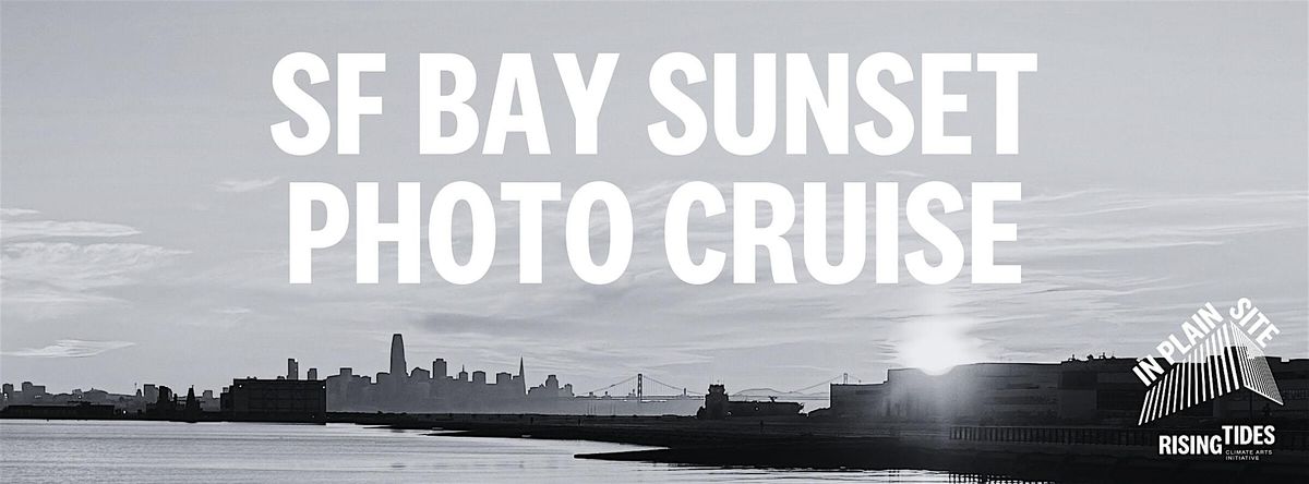 San Francisco Bay Sunset Photography Cruise, 29 May | Event in Alameda | AllEvents