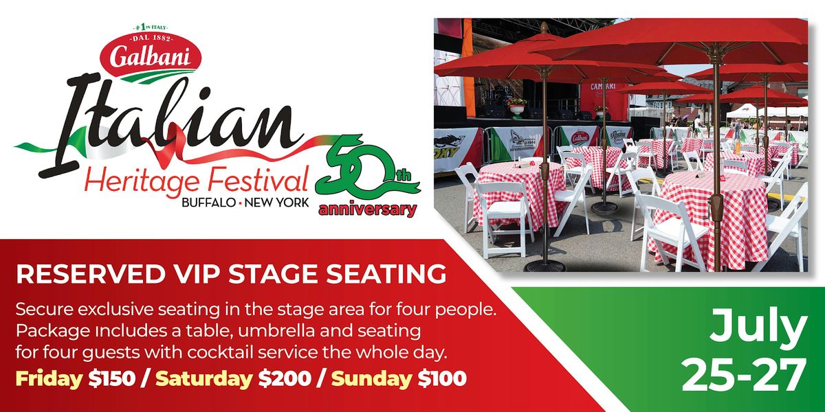 Galbani Italian Heritage Festival of Buffalo Reserved VIP Stage Seating, 25 July | Event in Buffalo | AllEvents