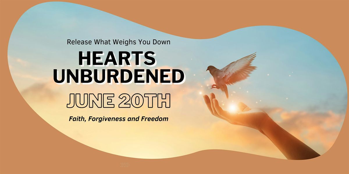 Hearts Unburdened  - Faith, Forgiveness and Freedom, 20 June | Event in Albany | AllEvents