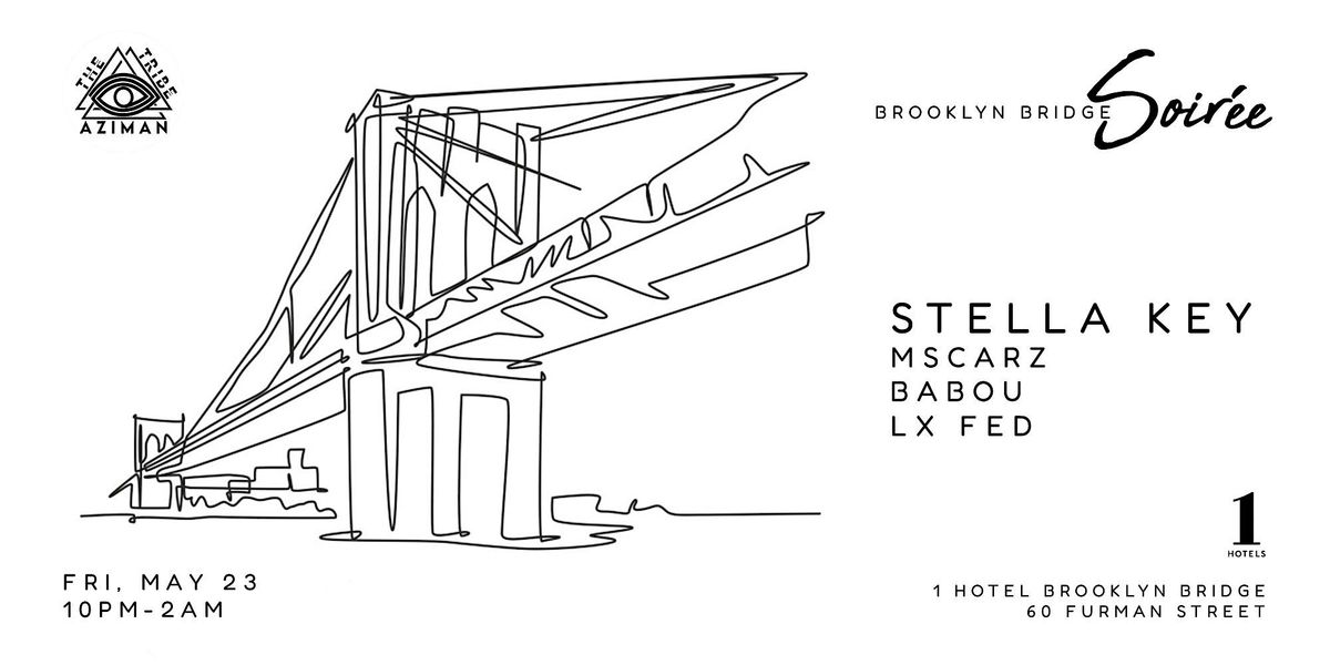 Brooklyn Bridge Soirée - House Music Party at 1 Hotel, 23 May | Event in Brooklyn | AllEvents