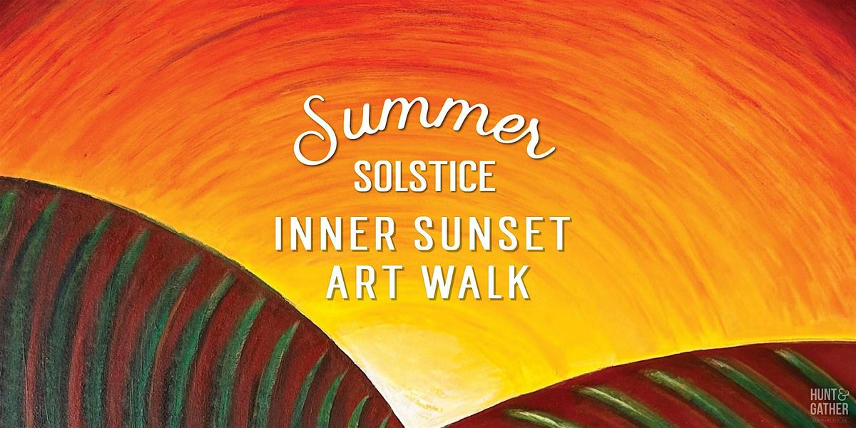 Summer Solstice Inner Sunset Art Walk, 20 June | Event in San Francisco | AllEvents