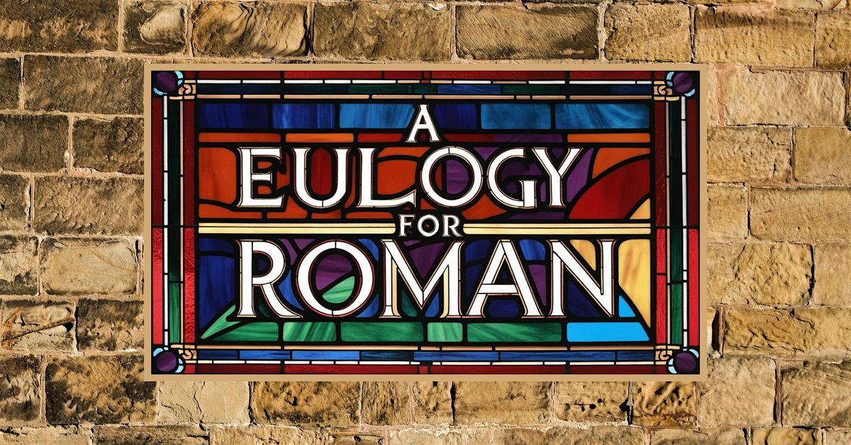 A Eulogy for Roman, 20 June | Event in West Stockbridge | AllEvents