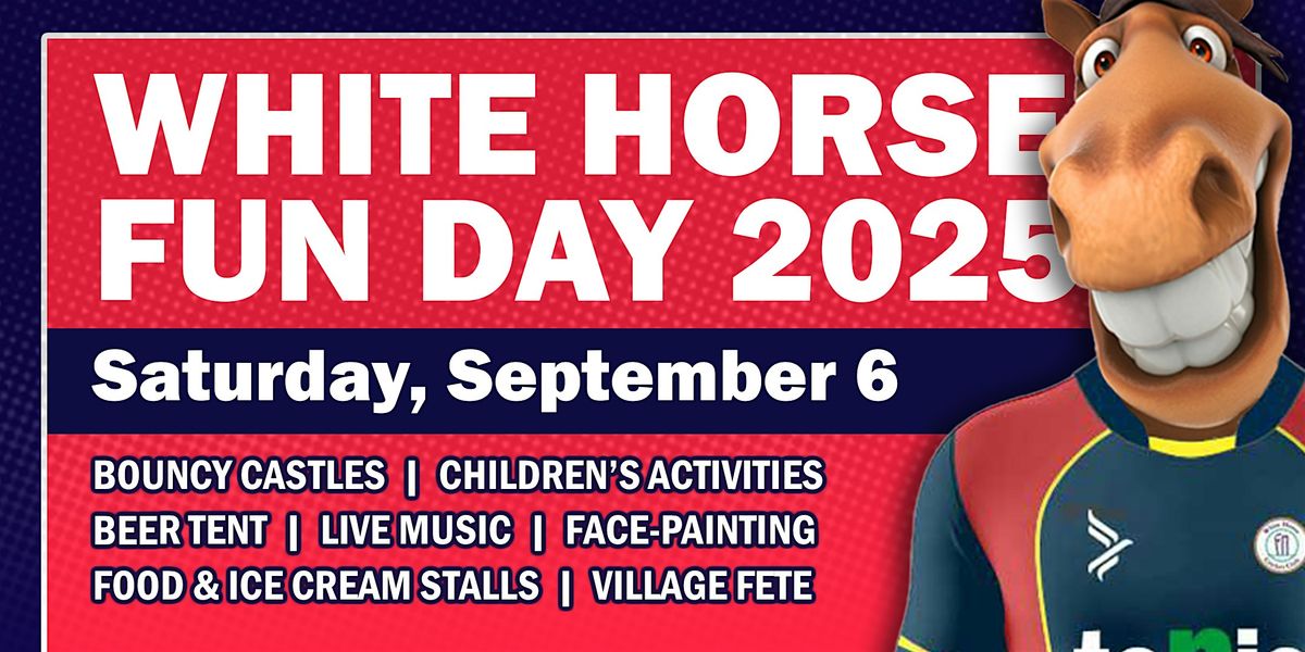 White Horse Fun Day 2025, 6 September | Event in Broad Hinton | AllEvents