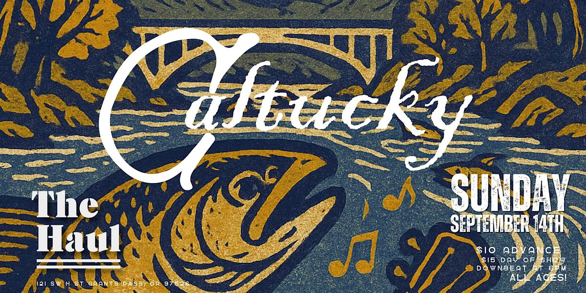 Caltucky Returns to the Haul, 14 September | Event in Grants Pass | AllEvents