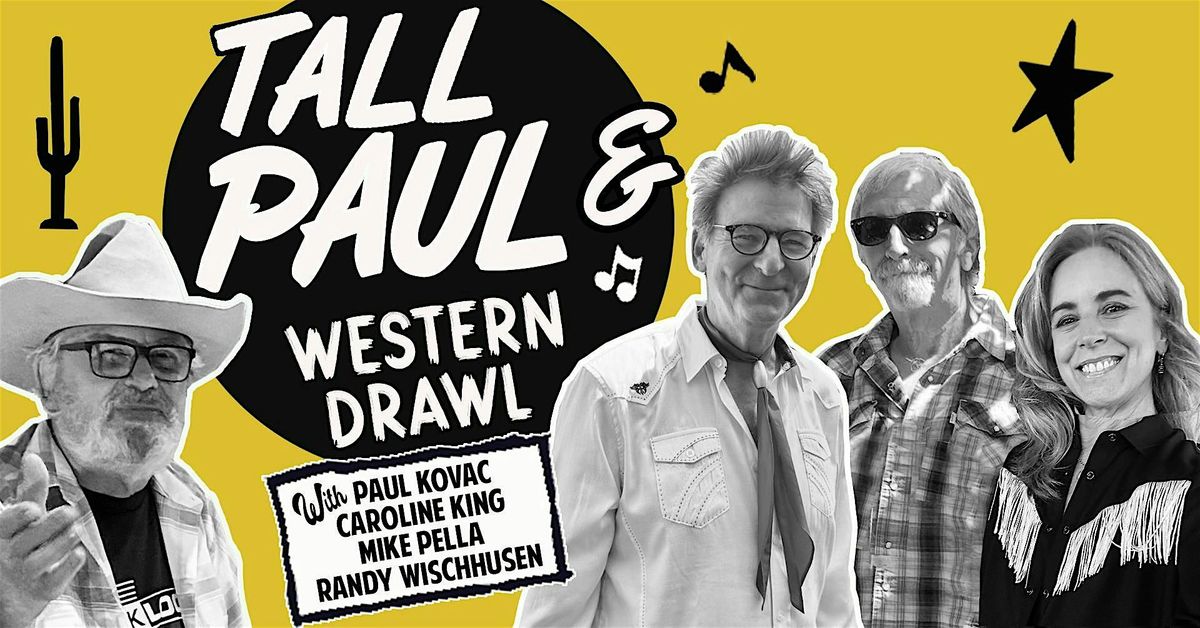 Tall Paul and Western Drawl, 24 May | Event in Peninsula | AllEvents