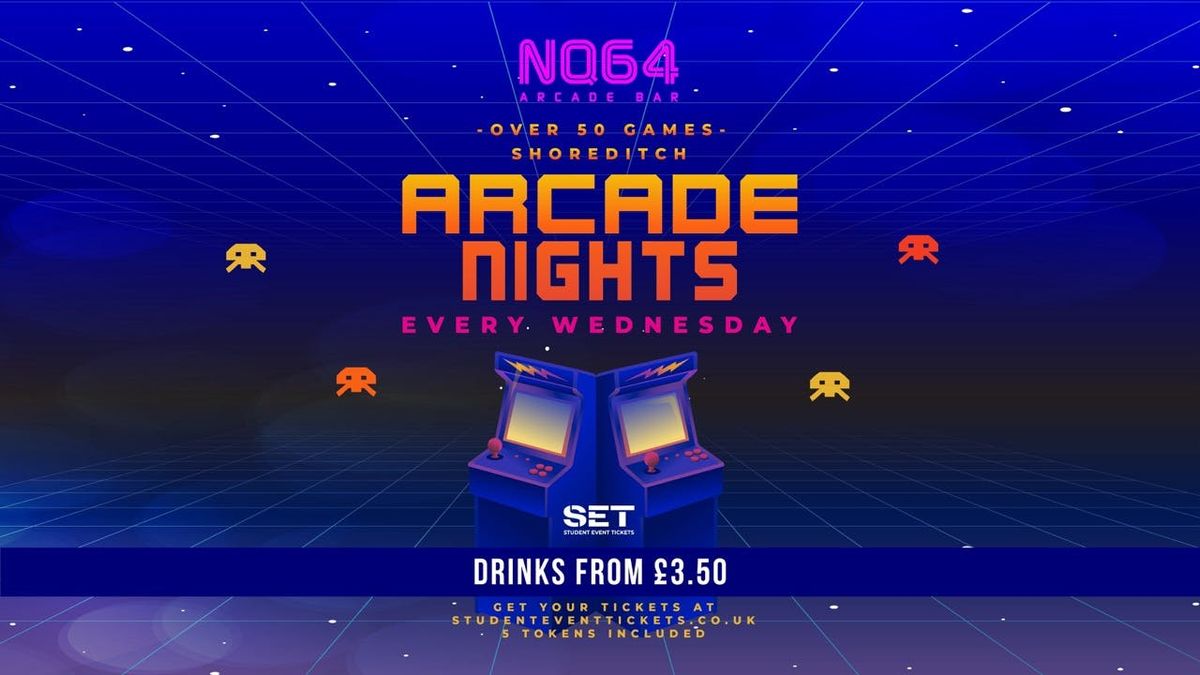 Arcade Nights @ NQ64 SHOREDITCH - Wednesday 10th September // FREE GAME TOKENS!!, 10 September | Event in London