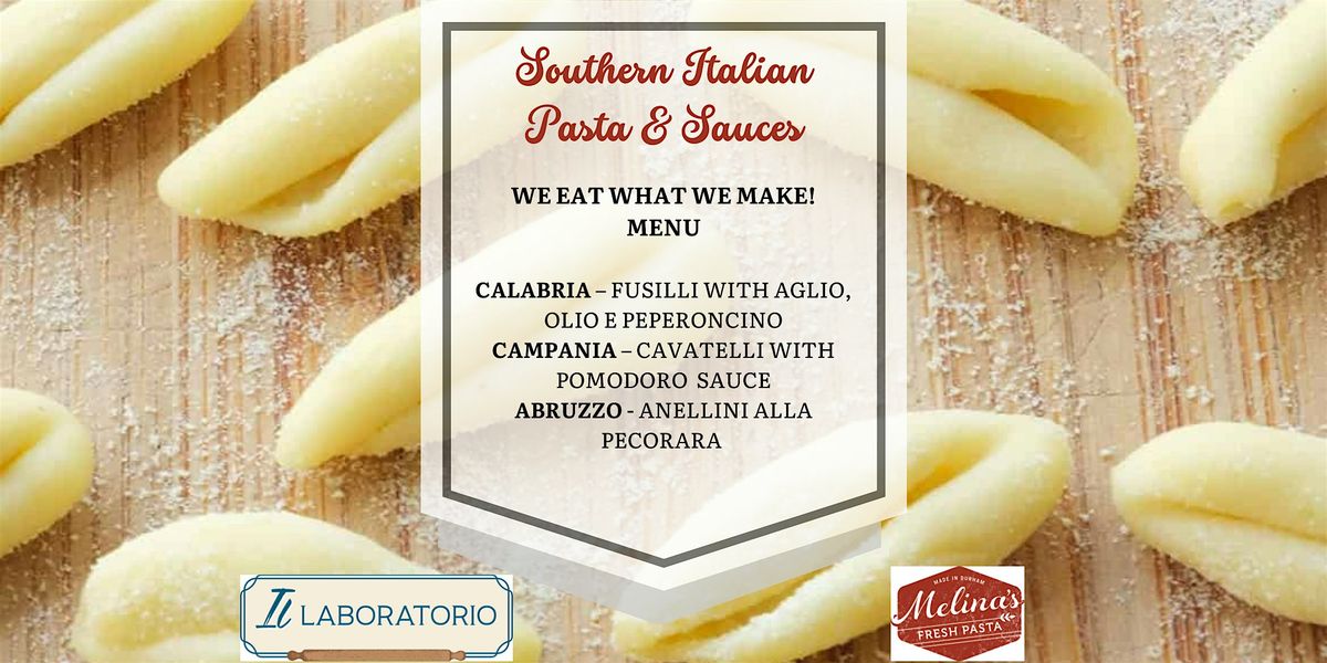 Pasta Making Class - Southern Italian Pastas and Sauces | Event in Durham | AllEvents