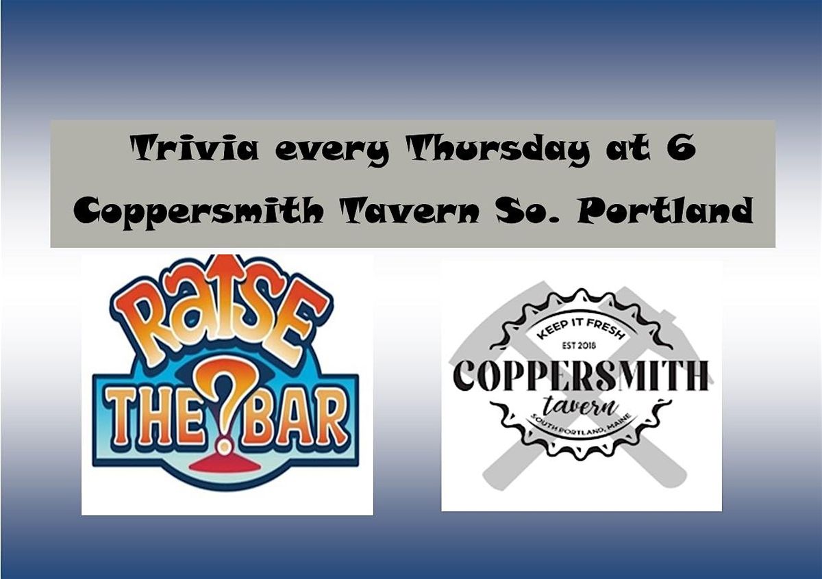 Raise the Bar Trivia Thursdays at the Coppersmith Tavern in South Portland | Event in South Portland | AllEvents