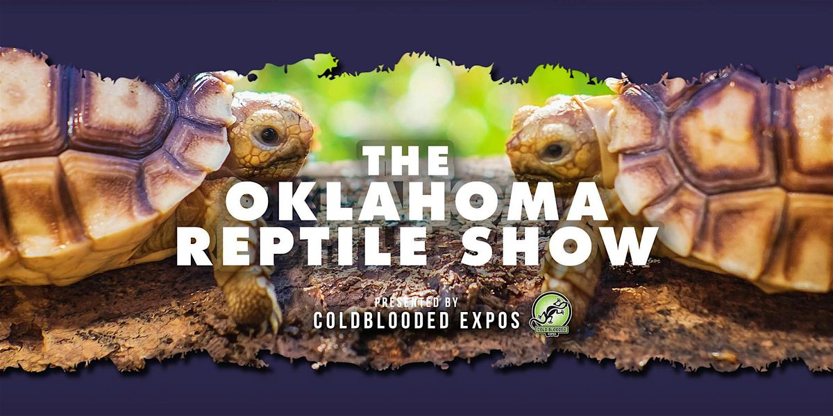 Oklahoma Reptile Show, 24 August | Event in Tulsa | AllEvents