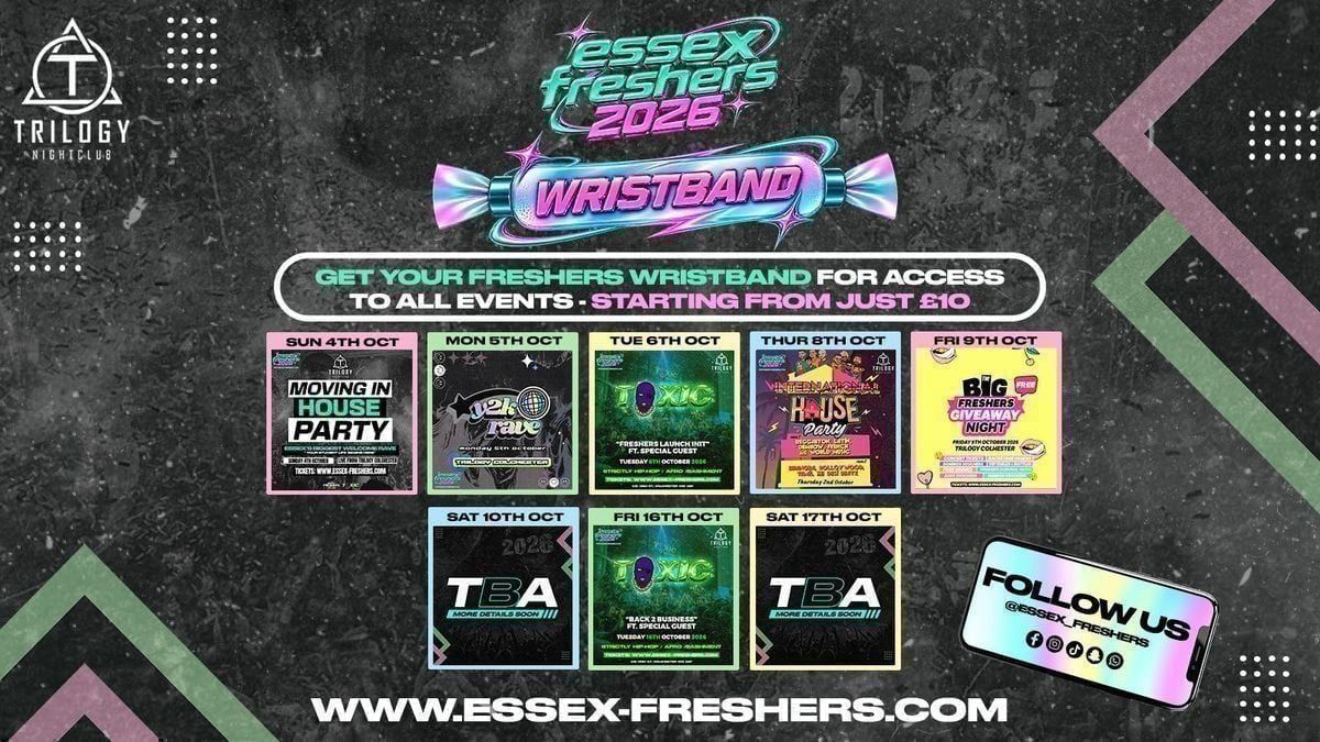 ESSEX FRESHERS 2026 WRISTBAND , Trilogy Nightclub, Colchester, 4 ...