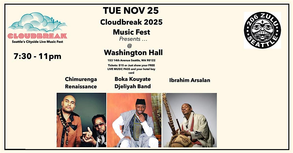 Chimurenga Renaissance, Boka Kouyate & The Djeliyah Band, Ibrahim Arsalan | Event in Seattle | AllEvents