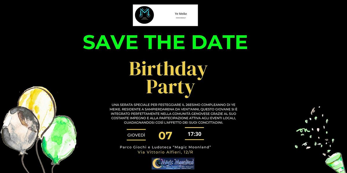26° Compleanno e 21° come Residente a Sampierdarena, Sig. Ye Meike, 7 August | Event in Genova | AllEvents