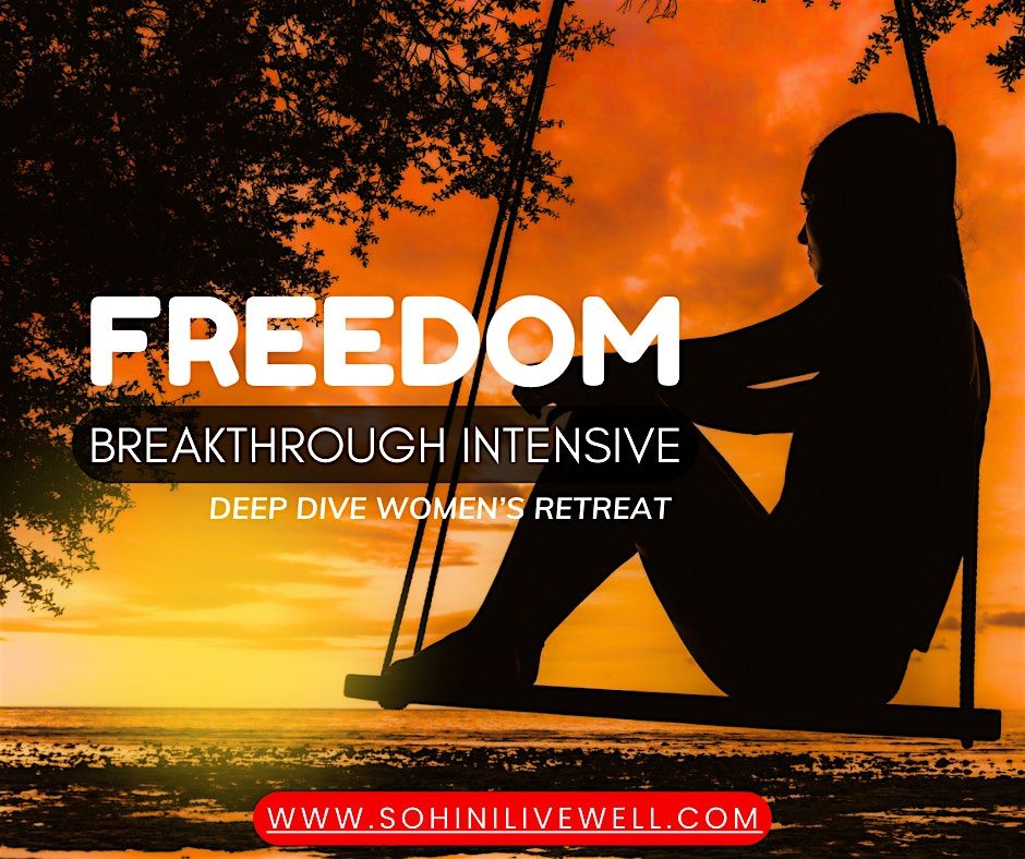 FREEDOM BREAKTHROUGH INTENSIVE RETREAT FOR WOMEN, 28 August | Event in Plainfield | AllEvents