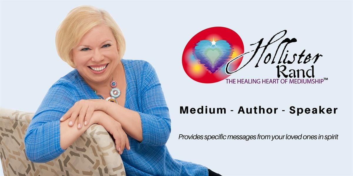 A Small In-Person Spirit Circle with Medium Hollister Rand - Los Angeles, 14 September | Event in Burbank