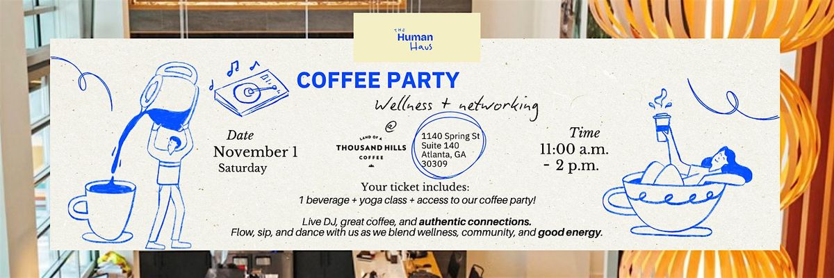Coffee Party: Wellness + Networking at Land of a Thousand Hills, 1 November | Event in Atlanta | AllEvents