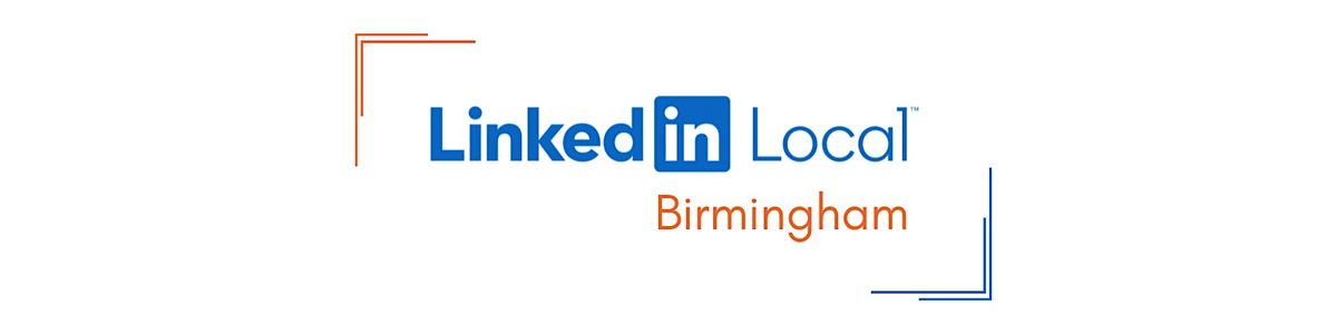 LinkedIn Local Birmingham, 6 March | Event in Birmingham | AllEvents